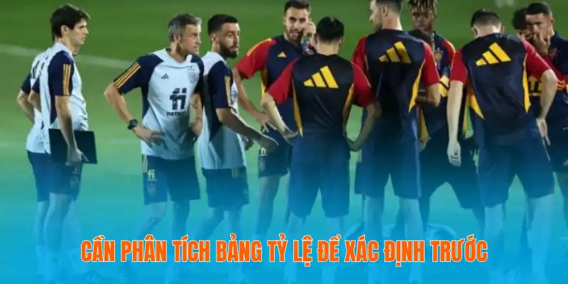Cần phân tích bảng tỷ lệ để xác định trước